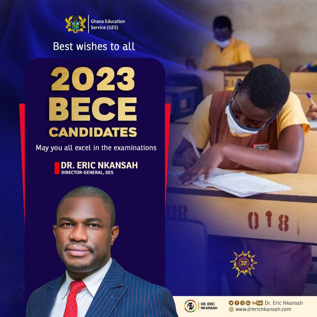 DG Best Wishes To All The 2023 Basic Education Certificate Examination (BECE) Candidates